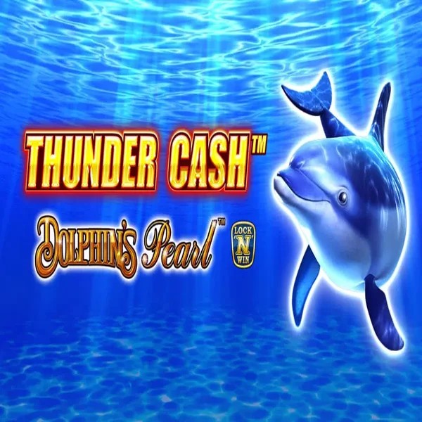 Play Thunder Cash Dolphins Pearl slot by Novomatic on ninlayy.pl
